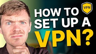 How to Set Up a VPN in Minutes StepbyStep Tutorial [upl. by Halyk717]