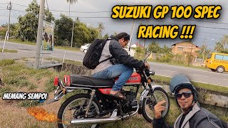 Aku Beli Suzuki GP100 Lagi Owner Ajak Race Pulak [upl. by Yhtorod]