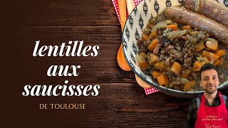 Recette facile des lentilles aux saucisses de Toulouse [upl. by Lyrad]