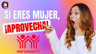 Mujer ¡Aprovecha tu crédito Infonavit [upl. by Nirel]