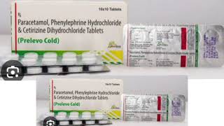 Prelevo Cold Tablets Paracetamol Phenylephrine Hydrochloride amp Cetirizine Dihydrochloride Tablets [upl. by Ardisi]