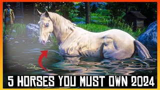 5 Horses You Must Own  RDR2 2024 [upl. by Lyudmila421]