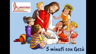 5 MINUTI CON GESU  Santissima Trinità [upl. by Berlyn318]