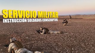 Servicio Militar instrucción Soldados Conscriptos [upl. by Eecrad637]