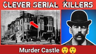 Serial killer who built murder castle  hh holmes documentary  Serial Killer Documentary [upl. by Anirdnaxela]