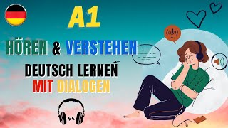 Deutsch lernen mit Dialogen A1 [upl. by Cadman]