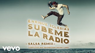 SUBEME LA RADIO REMIX Salsa Version Audio [upl. by Nicolis]