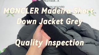 MONCLER Madeira Short Down Jacket Grey Quality Inspection From PkStockX jacket moncler pkstockx [upl. by Eoj667]