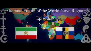 Alternate Future of the WorldNova Regna–Episode 9Naufragii [upl. by Daney]