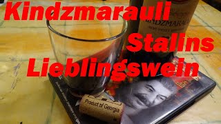 Kindzmarauli Stalins Lieblingswein [upl. by Polk781]