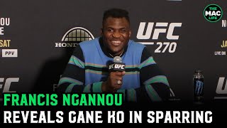 Francis Ngannou I knocked Ciryl Gane out in sparring with a high kick  UFC 270 [upl. by Brittne255]