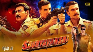 Sooryavanshi Movie In Hindi  Akshay Kumar  Ranveer Singh  Ajay Devgn  Facts amp Story [upl. by Novihc788]