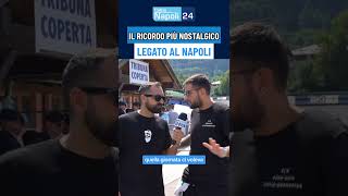 Qual è il ricordo più NOSTALGICO dei tifosi del NAPOLI [upl. by Arda]