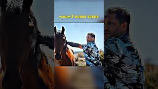 Venom 3 Horse Scene 😍🤩  shorts venom3 ytshorts ytviral [upl. by Sivet634]