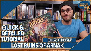 Lost Ruins of Arnak  DETAILED amp QUICK TUTORIAL  Learn to Play in 14 MINUTES [upl. by Kylstra]