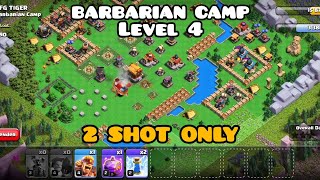 How to 3 Star Barbarian Camp Base Attacks  Barbarian Camp Level 4 attack strategy  Clan Capital [upl. by Emlin]