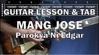 Mang Jose  Parokya Ni Edgar Guitar Solo Tutorial with tabs [upl. by Nauqal92]