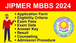 JIPMER MBBS 2024  Application form Eligibility Criteria Exam Date Syllabus [upl. by Ailimac]