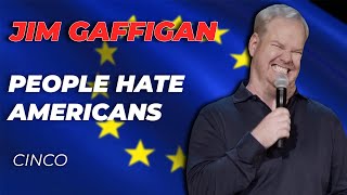 quotIdiot Abroadquot  Jim Gaffigan Stand up Cinco [upl. by Benildis]