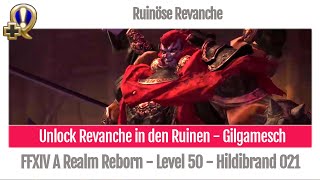 FFXIV Unlock Revanche in den Ruinen  Ruinöse Revanche  Hildibrand 021  A Realm Reborn [upl. by Winola]