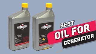 Best Oil for Generator Review 2023  Top 4 Pick You Can Buy Right Now [upl. by Wallas]