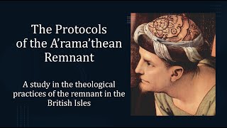 The Protocols of the Aramathean Remnant  Yerushalayim Remant [upl. by Attelrac]