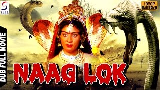 Naag Lok  Dubbed Full Movie  Hindi Movies 2016 Full Movie HD [upl. by Lorna819]