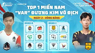 ĐCQĐ Mùa Đông 2024 Vòng Bảng  Ngày 2 Nhà vua Bình Dương Đại Hải hủy diệt hoàn toàn bảng B amp C [upl. by Popele480]