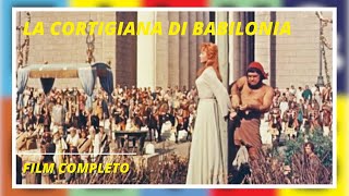 La cortigiana di Babilonia I HD I Avventura I Film completo in Italiano [upl. by Fulks]