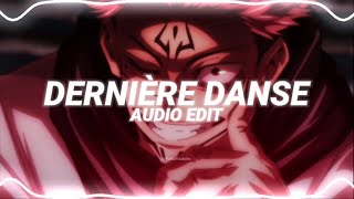 dernière danse  indila edit audio [upl. by Enortna931]