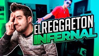 EL REGGAETON INFERNAL [upl. by Ebberta871]