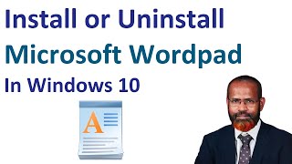 How to Install or Uninstall Microsoft Wordpad In Windows 10 [upl. by Julius]