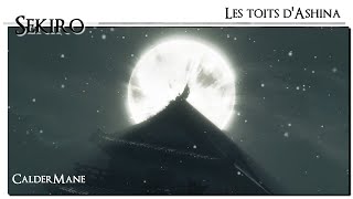 Sekiro  Guide Fr complet   05 Les toits dAshina [upl. by Eignat]