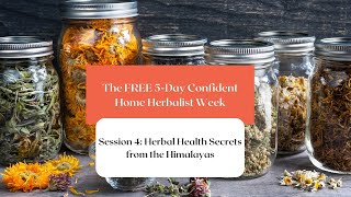 Home Herbalist Live Session 4 Herbal health secrets from the Himalayas [upl. by Asreht186]