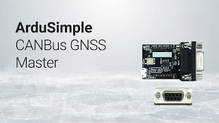 Canbus GNSS Master from ArduSimple add CANBus functionality to any device with XBee or serial port [upl. by Hugues]