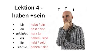 Deutschkurs A11 Lektion 4 habensein [upl. by Chaker]