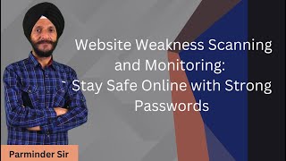 Website Weakness Scanning and Monitoring Stay Safe Online with Strong Passwords [upl. by Einnel580]