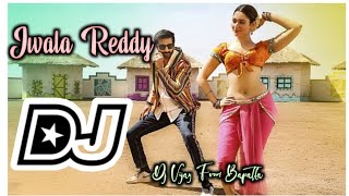 Jwala Reddy New Telugu Trending💥Dj SongSitimar movie Dj SongJwalla reddy [upl. by Eniac278]