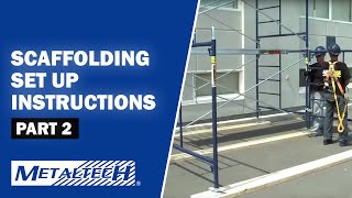 METALTECH Exterior Scaffolding Set Up Instructions  Part 2 [upl. by Ilonka]