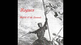 Rogues  March Of The Damned 1996 FULL ALBUM [upl. by Nnaillij313]