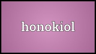 Honokiol Meaning [upl. by Herahab681]