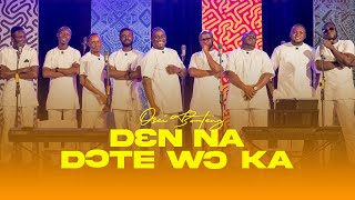 DEN NA DOTE WOKA  OSEI BOATENG [upl. by Nnyledam]