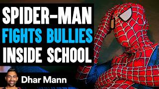 SPIDERMAN FIGHTS Bullies Inside SCHOOL Ft King Bach  Dhar Mann Studios [upl. by Froehlich630]