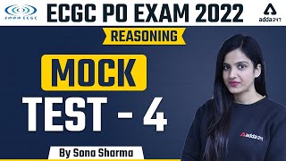 ECGC PO EXAM 2022  REASONING  Mock Test4  By Sona Sharma [upl. by Eseekram]