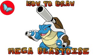 How To Draw Mega Blastoise Pokemon  Drawing Animals [upl. by Zelda]