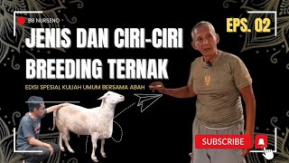 JENIS DAN CIRICIRI BREEDING TERNAKEPS02 [upl. by Gustin]