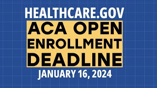 The 2024 ACA Open Enrollment Period is Almost Over [upl. by Tiraj18]