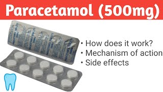 Paracetamol 500mg Side effects Mechanism of action  How does Paracetamol work easydent [upl. by Landa]