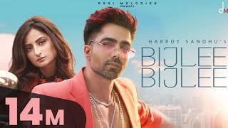 Bijli bijli song Lyrics Full song Harrdy Sandhu [upl. by Ynnam431]