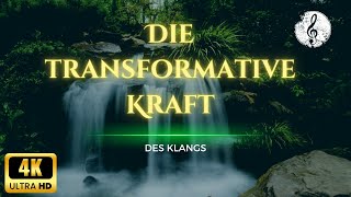 ✅🔴quotDie transformative Kraft des Klangs Eine Reise durch Zeit und Wissenschaftquot [upl. by Annoeik]